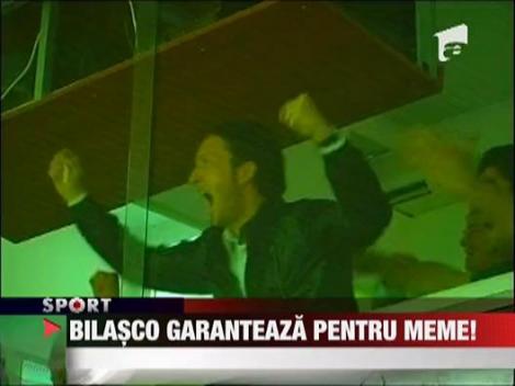 Bilasco garanteaza pentru Meme!