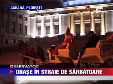 Orase in straie de sarbatoare