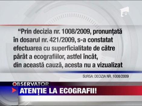 Atentie la ecografii! Malformatie neobservata de medici
