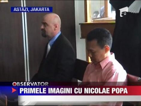 Primele imagini cu Nicolae Popa