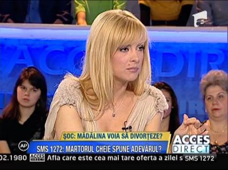 Madalina voia sa divorteze?