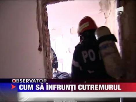 Cum sa infrunti cutremurul!