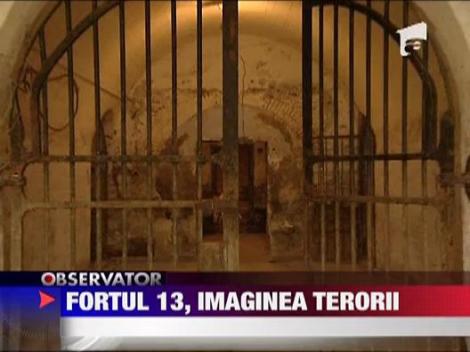 Fortul 13, Jilava, imaginea terorii