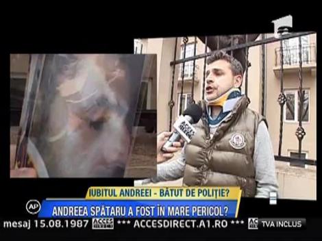 Iubitul Andreei Spataru - arestat abuziv si snopit in bataie de politisti