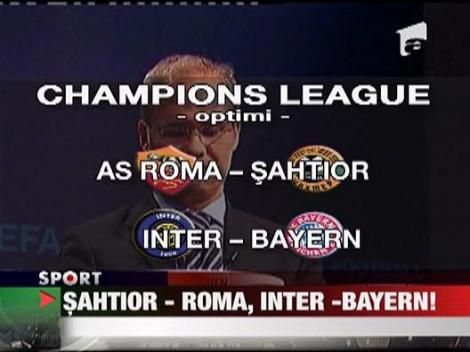 Sahtior - AS Roma, Inter - Bayern!