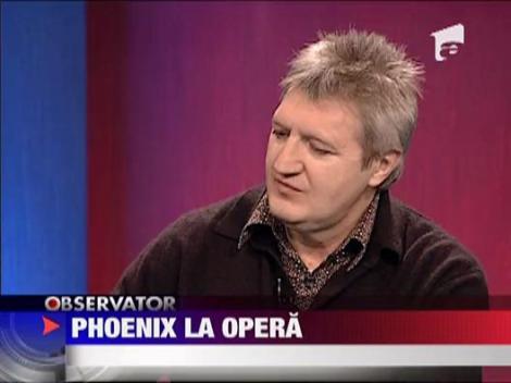 Phonix la Opera