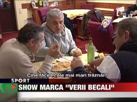 Show marca "verii Becali"