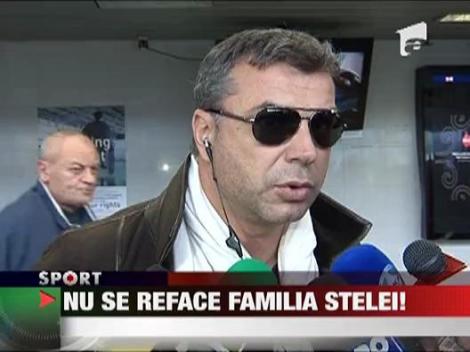 Nu se reface familia Stelei!