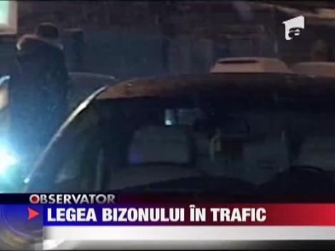 Violente in trafic! Legea bizonului
