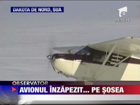 Avion inzapezit... pe sosea