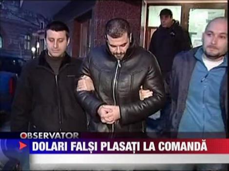 Dolari falsi, plasati la comanda