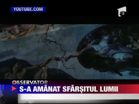 S-a amanat sfarsitul lumii