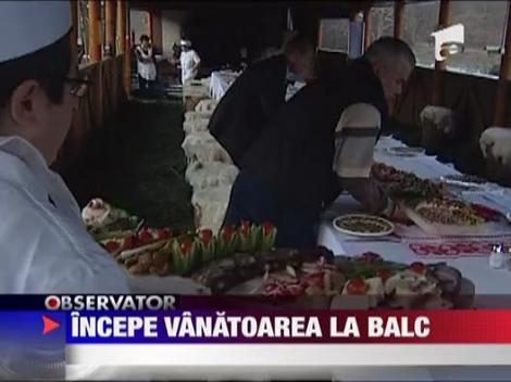 Incepe vanatoarea de la Balc