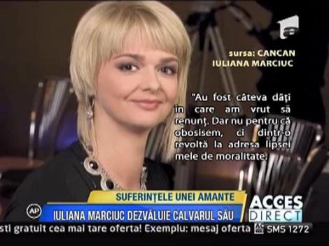 Iuliana Marciuc - marturisiri despre calvarul de a fi amanta