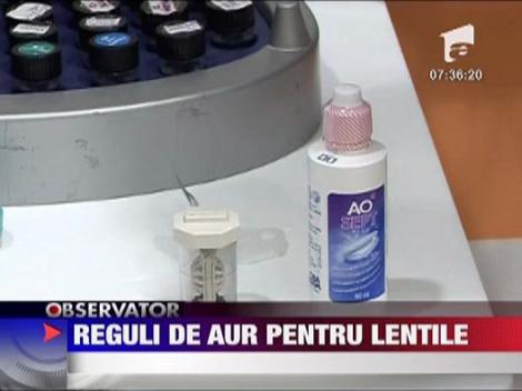 Sanatate: Reguli de aur pentru lentilele de contact