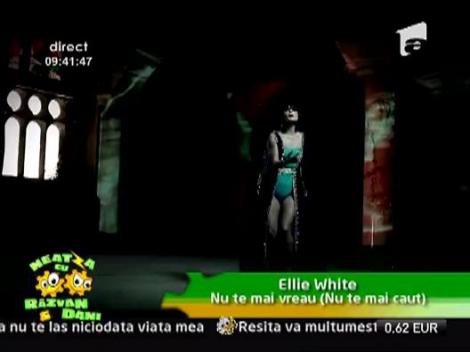 Ellie White - Nu te mai vreau ( Nu te mai caut )