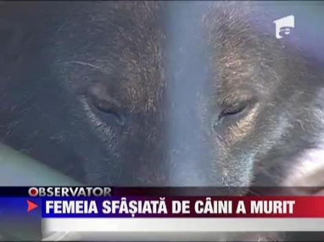 Femeia sfasiata de caini a murit