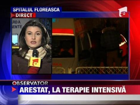 Constantin Nicolescu, arestat, la terapie intensiva