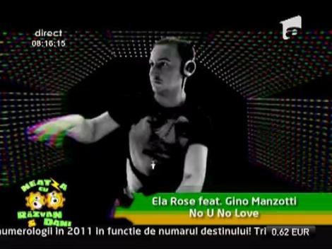 Ela Rose feat. Gino Manzotti - No U No Love
