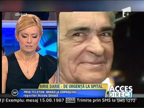 Iurie Darie - de urgenta la spital, in urma cu o ora