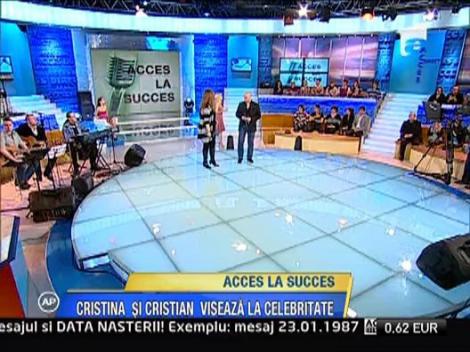 Acces la succes - Cristina si Cristian viseaza la celebritate
