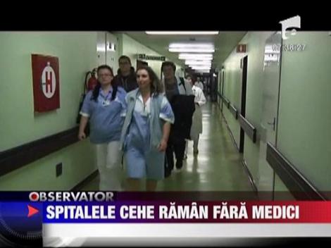Spitalele din Cehia raman fara medici