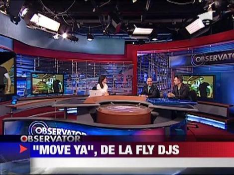 "Move ya", de la Fly DJs