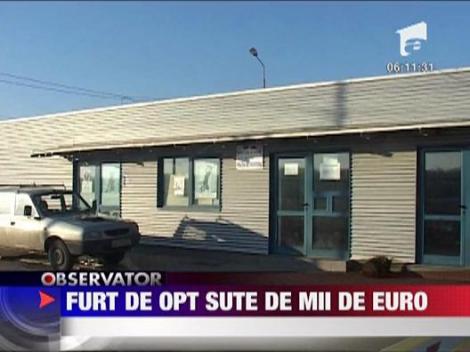 Furt de opt sute de mii de euro, in judetul Arad