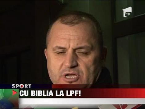 Mititelu, cu Biblia la LPF