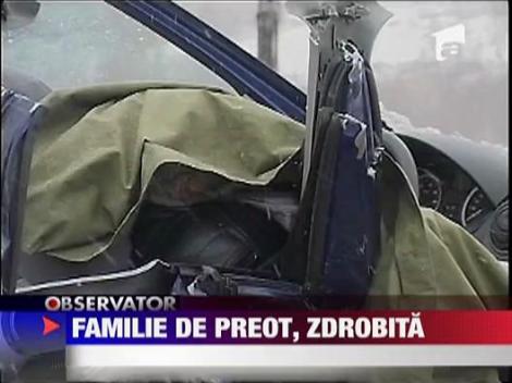 Familie de preot, zdrobita intr-un accident