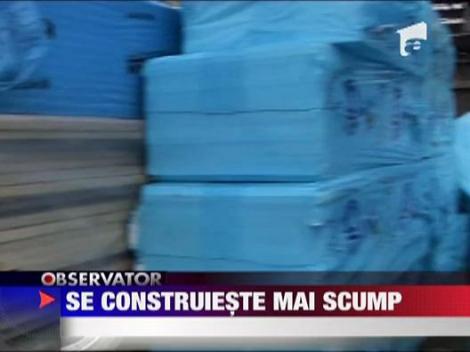 Se construieste mai scump