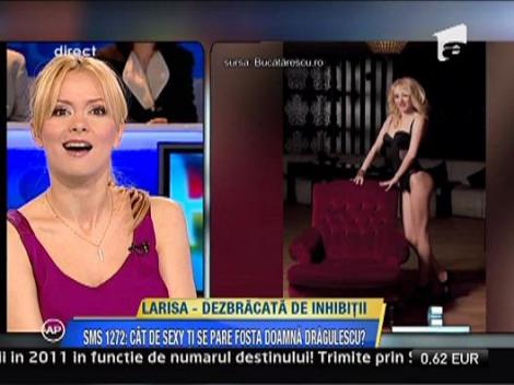 Larisa Dragulescu, dezbracata de inhibitii