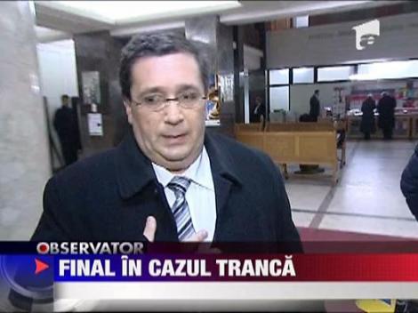 Final in cazul Tranca