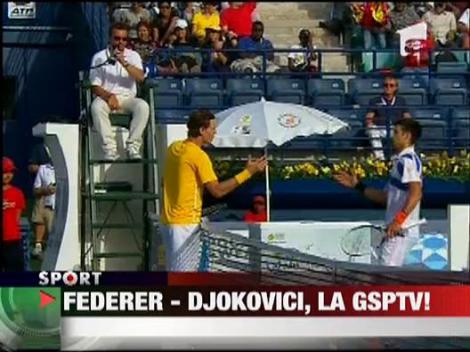 Federer - Djokovici este in direct la GSPTV