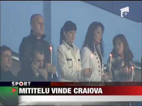 Mititelu vinde Craiova
