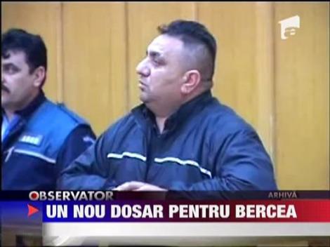 Un nou dosar pentru Bercea Mondialu'