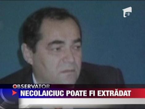 Necolaiciuc poate fi extradat