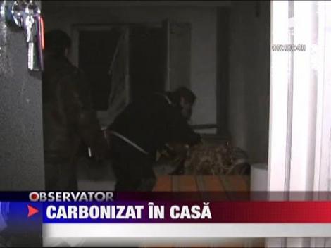 Un barbat din Piatra Neamt a murit carbonizat in propria casa