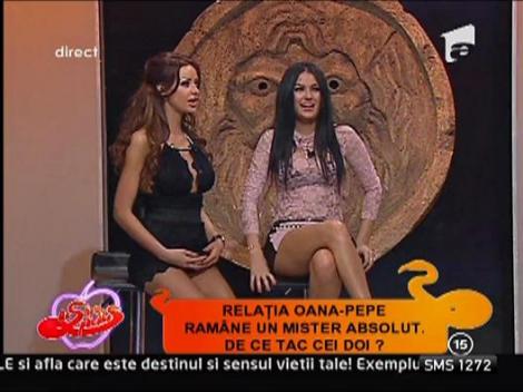 Relatia Oana-Pepe, un mister absolut