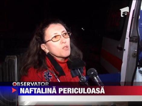 Tragedie provocata de naftalina