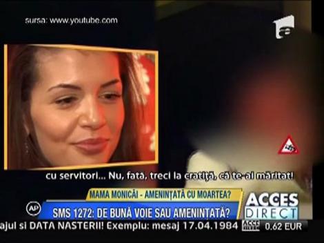 Mama Monicai - amenintata cu moartea?