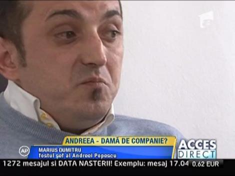 Andreea Popescu - dama de companie?