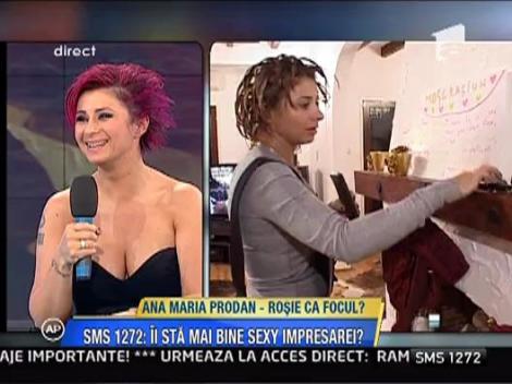Ana Maria Prodan, rosie ca focul?