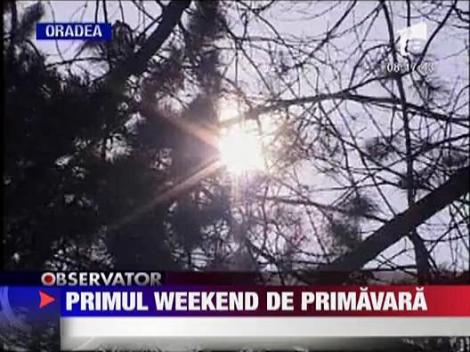 Primul weekend de primavara