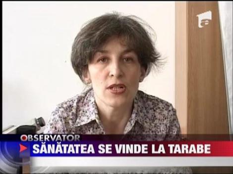 Sanatate de vanzare in pietele romanesti