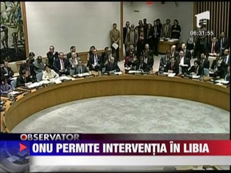 ONU permite o interventie armata in Libia