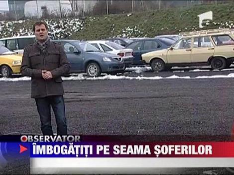 Firmele de ridicari auto imbogatite pe seama soferilor