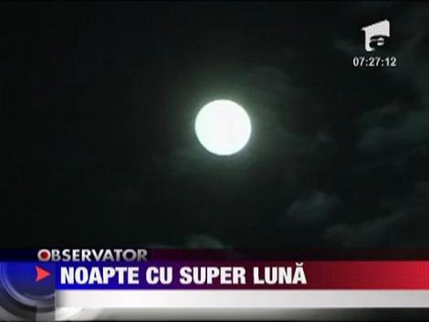 Noapte cu Super Luna