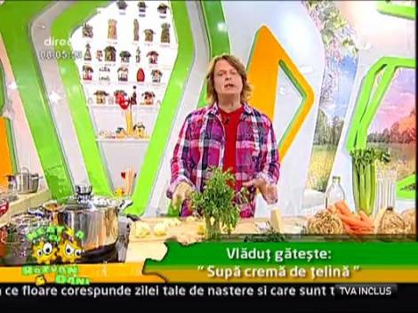 Vladut a pregatit supa crema de telina
