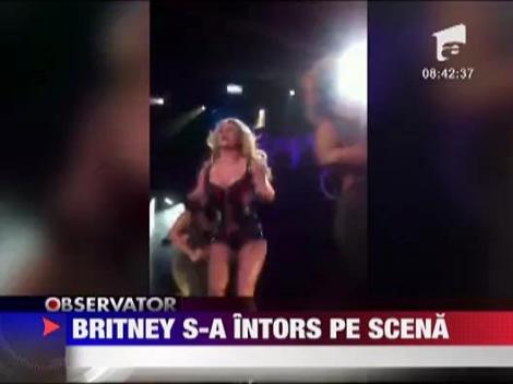 Britney Spears s-a intors pe scena